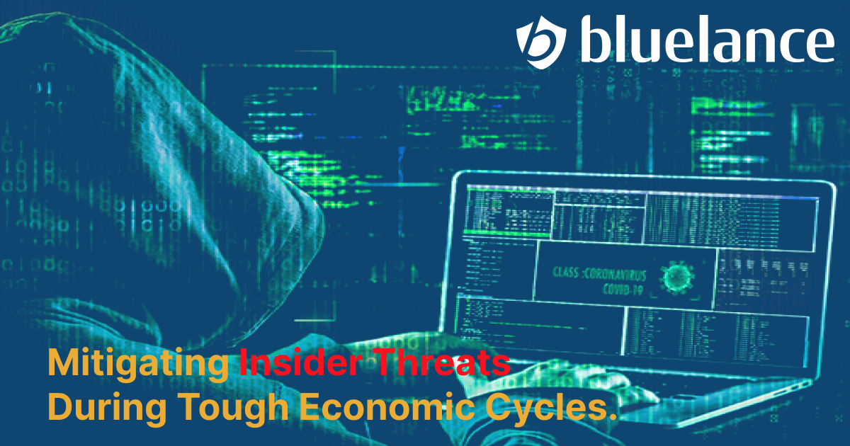 Mitigating Insider Threats During Tough Economic Cycles